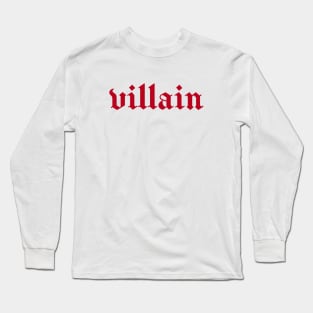 villain Long Sleeve T-Shirt